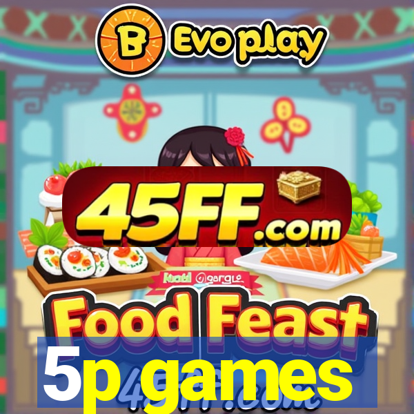 5p games